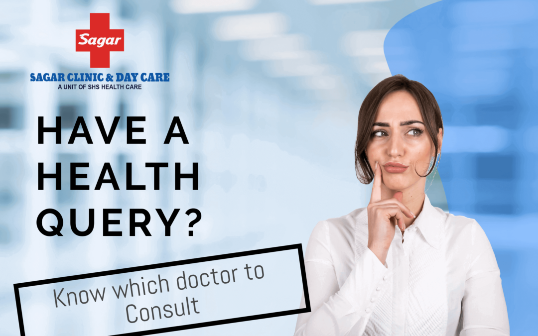 Know Which Doctor to Consult