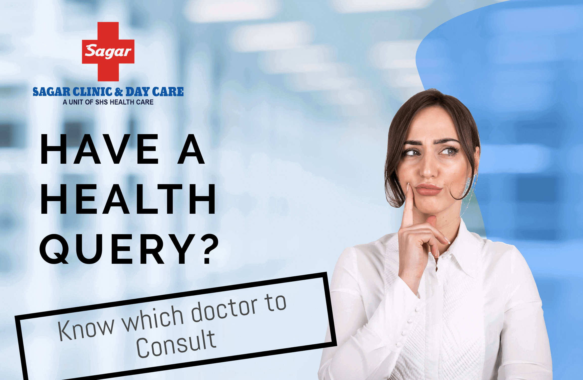 Know which doctor to consult featured image